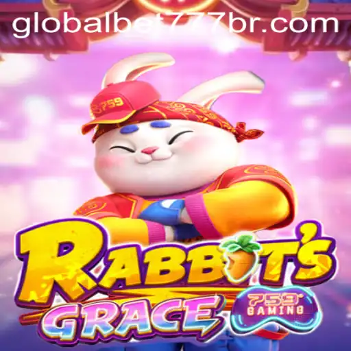 RabbitsGrace: Um Mergulho na Emoção dos Jogos com Globalbet777
