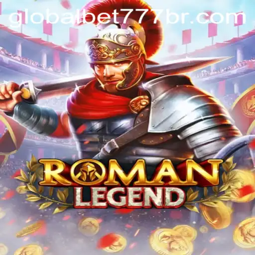Descubra o Fascinante Jogo RomanLegend: A Nova Sensação Global